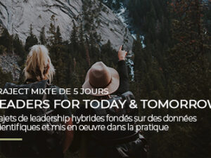 TRAJECT DE 5 JOURS – LEADERS FOR TODAY & TOMORROW